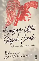 Beyaz Usta Siyah Çırak