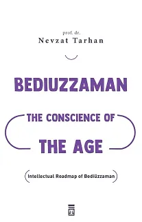 Bediuzzaman: The Conscience Of The Age (Çağın Vicdanı Bediüzzaman - İngilizce)