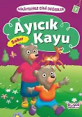 Ayıcık Kayu - Hikayelerle Dini Değerler 7