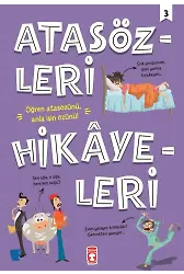 Atasözleri Hikayeleri 3