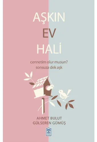 Aşkın Ev Hali
