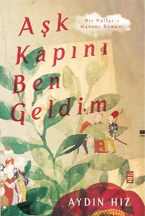 Aşk Kapını Ben Geldim