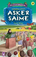 Asker Saime - Kurtuluşun Kahramanları 2 (13)