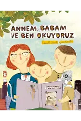 Annem, Babam Ve Ben Okuyoruz