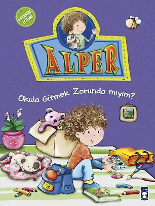 Alper Okula Gitmek Zorunda Mıyım?