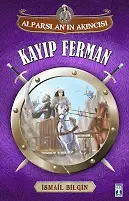 Alparslan'ın Akıncısı - Kayıp Ferman