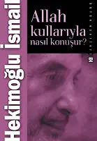 Allah Kullarıyla Nasıl Konuşur?