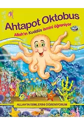 Ahtapot Oktobus Allah'ın Kuddüs İsmini Öğreniyor - Allah'ın İsimlerini Öğreniyorum 1