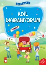 Adil Davranıyorum Adalet - Erdemler 1