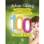0-6 Yaş Dönemi Çocuk Eğitiminde 100 Temel Kural