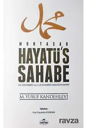 Muhtasar Hayatü's Sahabe / Hz. Muhammed (S.a.v.) Ve Ashabının Yaşadığı İslamiyet (İthal Kağıt-Ciltsiz)