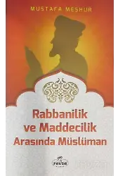 Rabbanilik Ve Maddecilik Arasında Müslüman