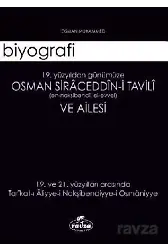 19. Yy'dan Günümüze Osman Siraceddin-İ Tavili Ve Ailesi