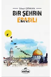 Bir Şehrin Ebabili