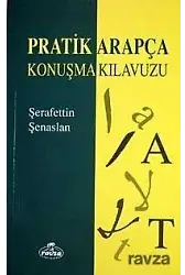 Pratik Arapça Konuşma Kılavuzu