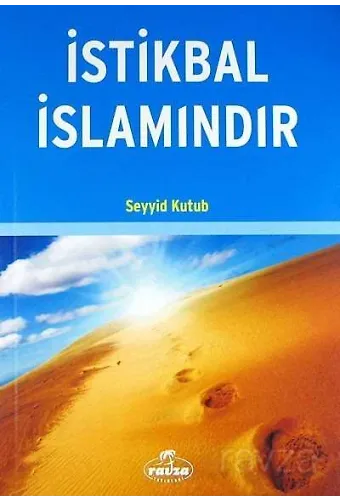 İstikbal İslamındır