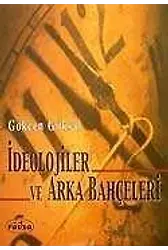 İdeolojiler Ve Arka Bahçeleri