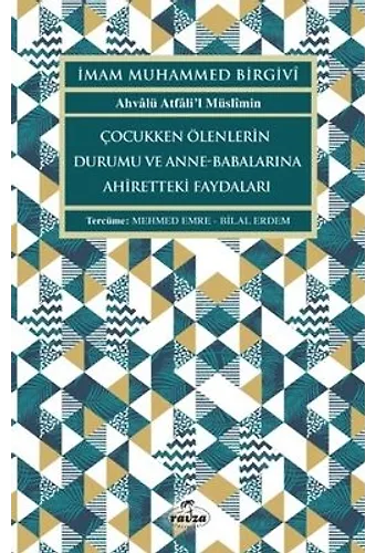 Çocukken Ölenlerin Durumu Ve Anne-Babalarına Faydaları