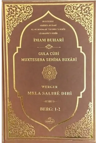 Sahihi Buhari Muhtasari - Tecrid-İ Sahih Kürtçe Tercümesi