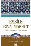 Emsile Bina - Maksud