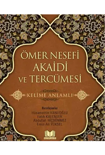 Ömer Nesefi Akaidi Ve Tercümesi Kelime Anlamlı