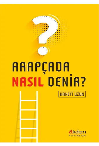 Arapçada Nasıl Denir?