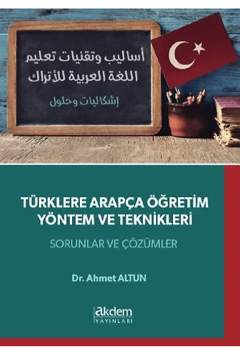 Türklere Arapça Öğretim Yöntem Ve Teknikleri Sorular Ve Çözümler