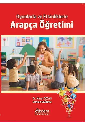 Oyunlarla Ve Etkinliklerle Arapça Öğretimi