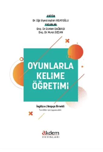 Oyunlarla Kelime Öğretimi (İngilizce / Arapça Örnekli)