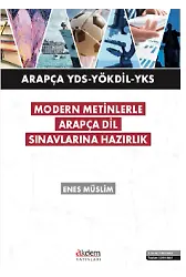 Modern Metinlerle Arapça Dil Sınavlarına Hazırlık