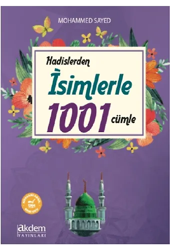 Hadislerden İsimlerle 1001 Cümle