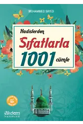 Hadislerden Sıfatlarla 1001 Cümle