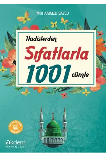 Hadislerden Sıfatlarla 1001 Cümle