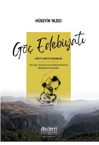 Göç Edebiyatı: Doğuyu Batıya Taşıyanlar
