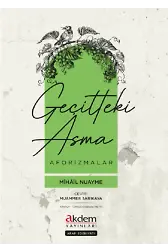 Geçitteki Asma / Aforizmalar