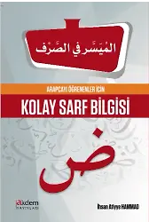 Arapçayı Öğrenenler İçin Kolay Sarf Bilgisi