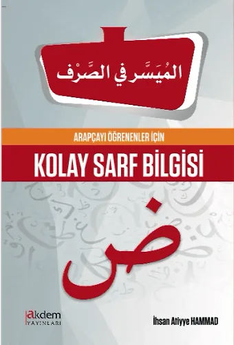Arapçayı Öğrenenler İçin Kolay Sarf Bilgisi