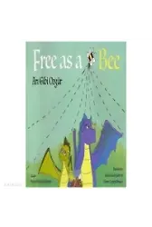 Free As A Bee Arı Gibi Özgür