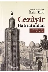 Cezayir Hatıratından (Osmanlıca Metni İle Birlikte)