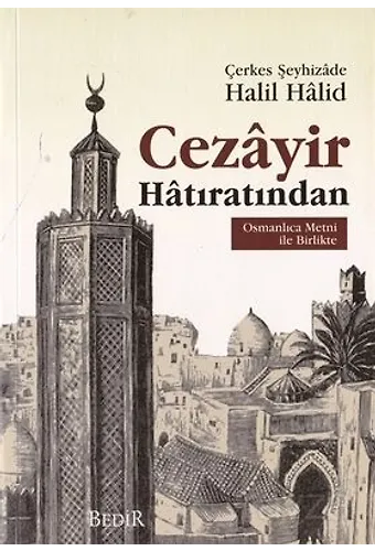 Cezayir Hatıratından (Osmanlıca Metni İle Birlikte)