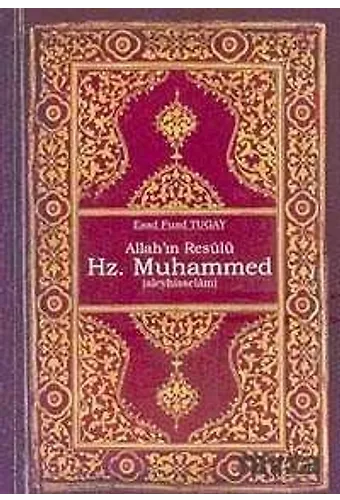 Allahın Resülü Hz. Muhammed