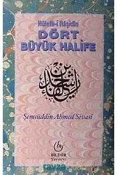 Dört Büyük Halife Hülefai Raşidin