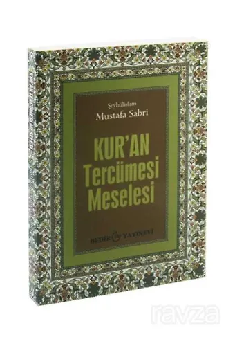 Kuran Tercümesi Meselesi