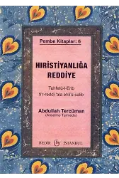 Hıristanlığa Reddiye, Tuhfetül-Erib Fir-Reddi Ala Ehlis-Salib, Pembe Kitaplar:6