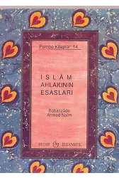 İslam Ahlakının Esasları (Cep Boy) Pembe Kitaplar:14