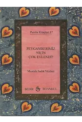 Peygamberimiz Niçin Çok Evlendi? (Midi Boy)