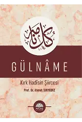 Gülname Kırk Hadisin Şiircesi