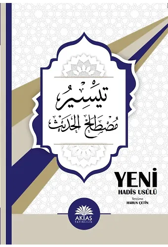 Yeni Hadis Usulü Teysiru Mustalahil Hadis