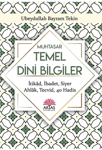 Sorulu-Cevaplı Muhtasar Temel Dini Bilgiler