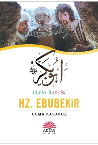 İkinin İkincisi Hz. Ebubekir